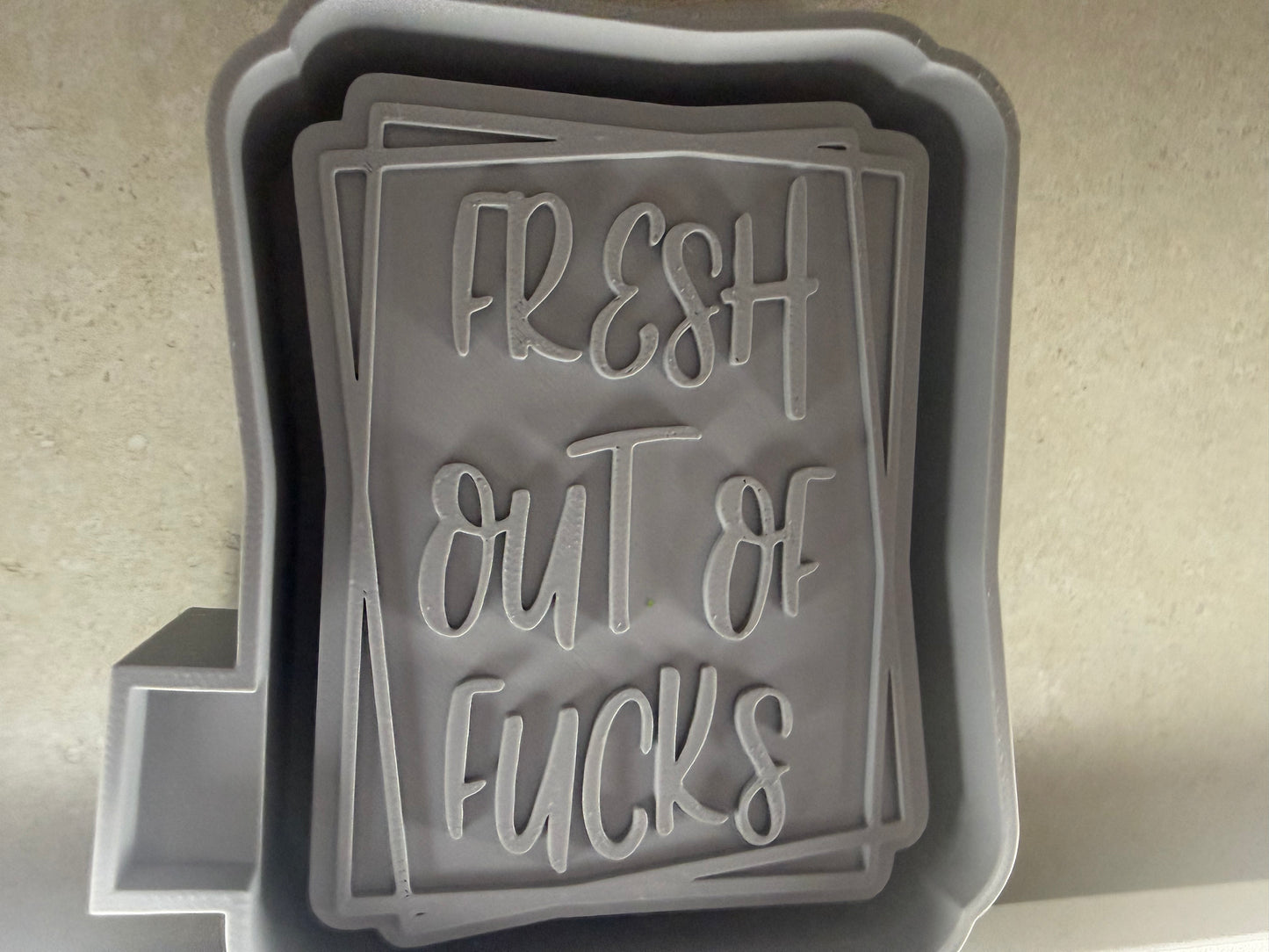 Out of fucks mold