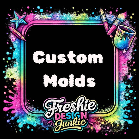 Custom Mold